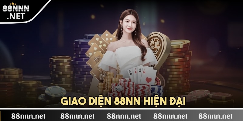 Giao diện 88NN hiện đại