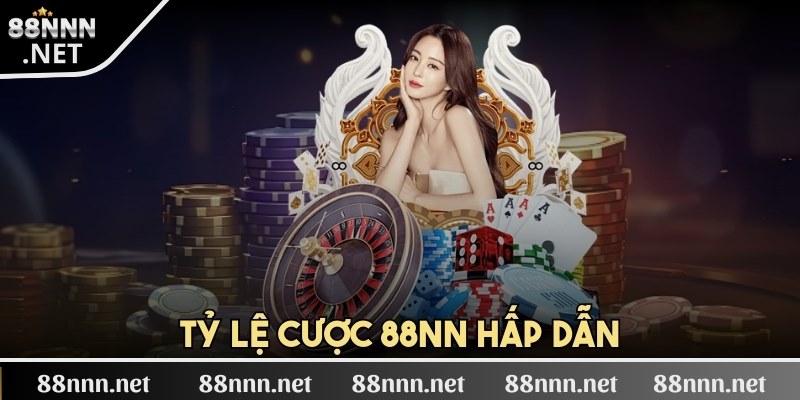 Tỷ lệ cược 88NN hấp dẫn